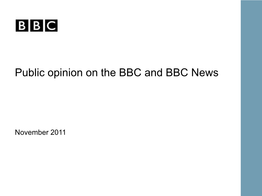 Public Opinion on the BBC and BBC News