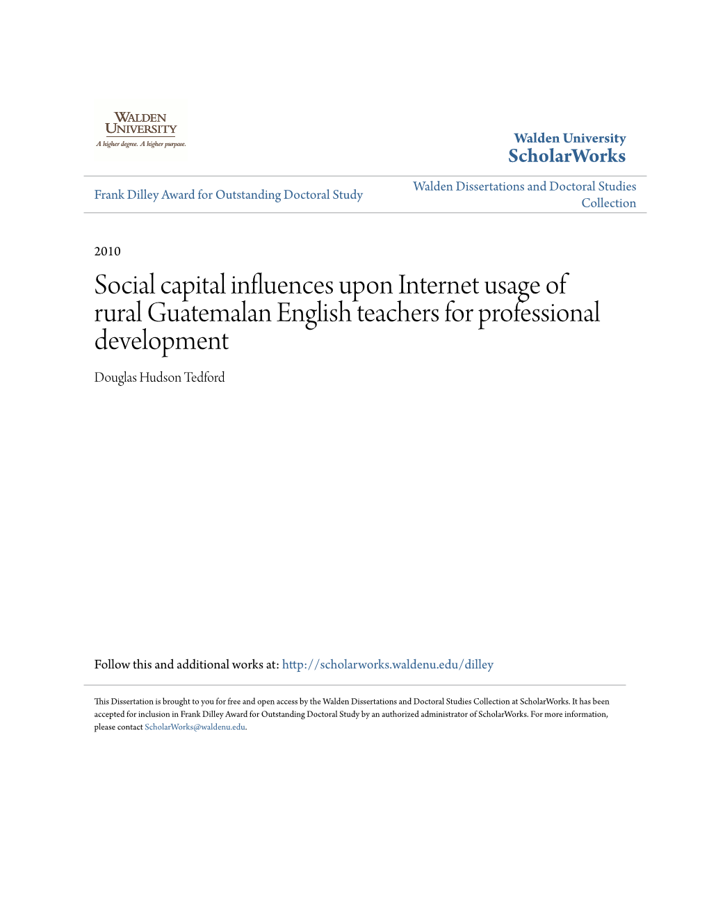 Social Capital Influences Upon Internet Usage of Rural Guatemalan English Teachers for Professional Development Douglas Hudson Tedford