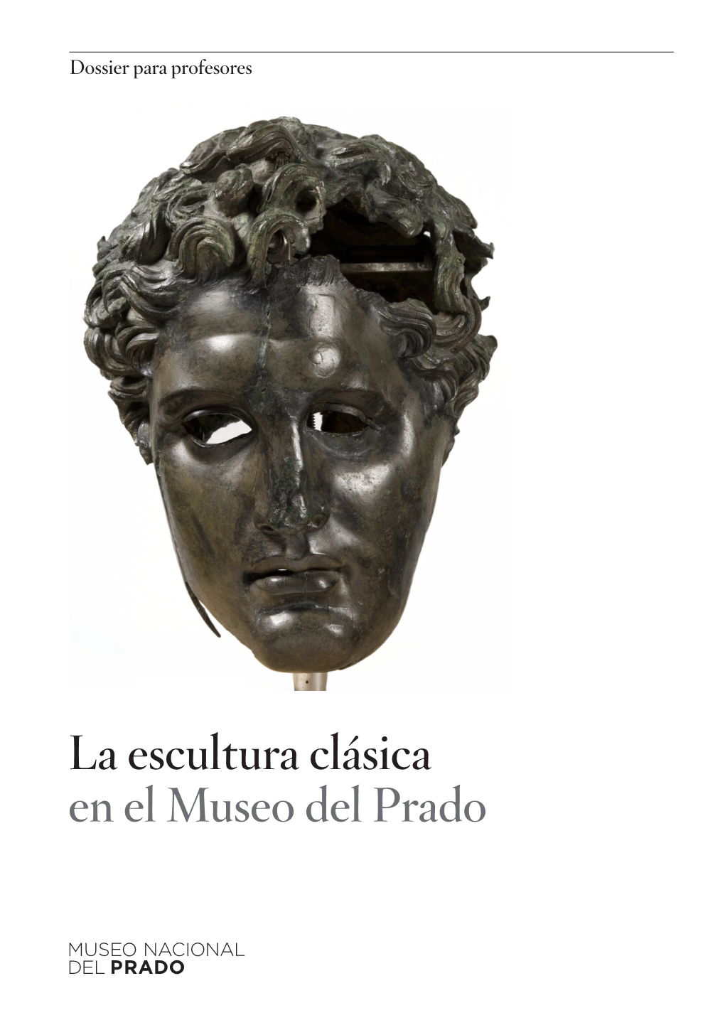 La Escultura Clásica En El Museo Del Prado Dossier Para Profesores La Escultura Clásica En El Museo Del Prado 2