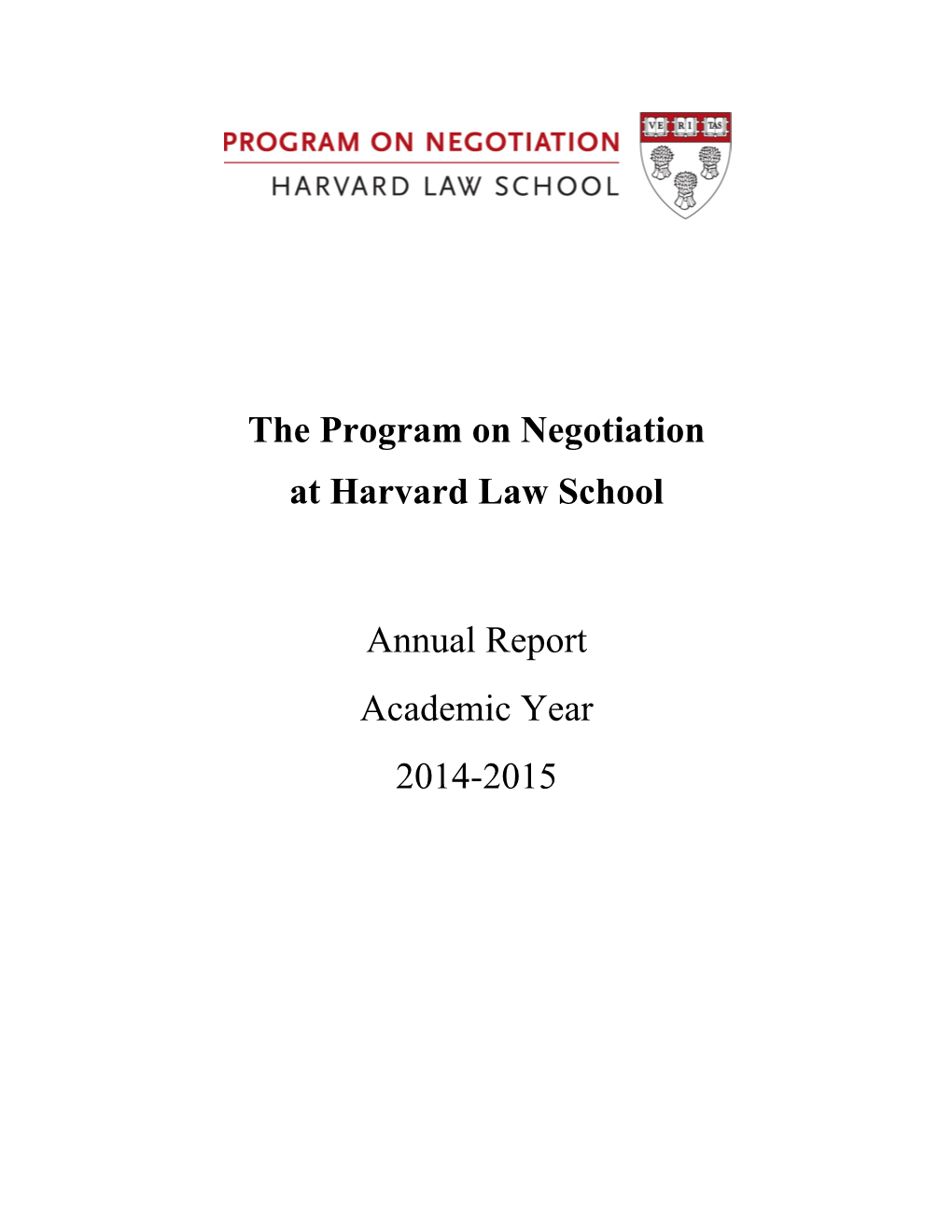 The Program on Negotiation at Harvard Law School Annual Report