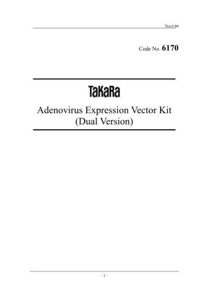 Adenovirus Expression Vector Kit (Dual Version)