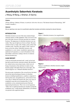 Acantholytic Seborrheic Keratosis J Wang, B Wang, J Shehan, D Sarma