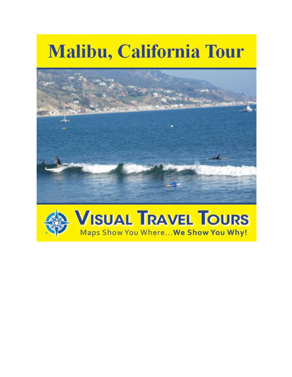 Malibu, California Tour Preview