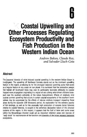 Other Processes Regulating Ecosystem Productivity and Fish Production in the Western Indian Ocean Andrew Bakun, Claude Ray, and Salvador Lluch-Cota