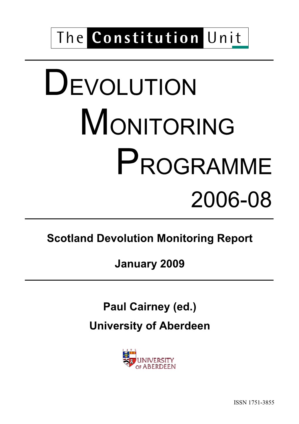 Evolution Onitoring Rogramme 2006-08