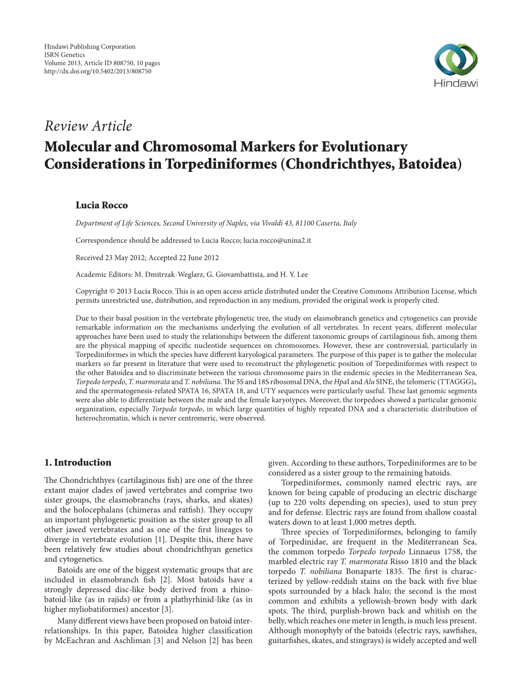 Molecular and Chromosomal Markers for Evolutionary Considerations in Torpediniformes (Chondrichthyes, Batoidea)