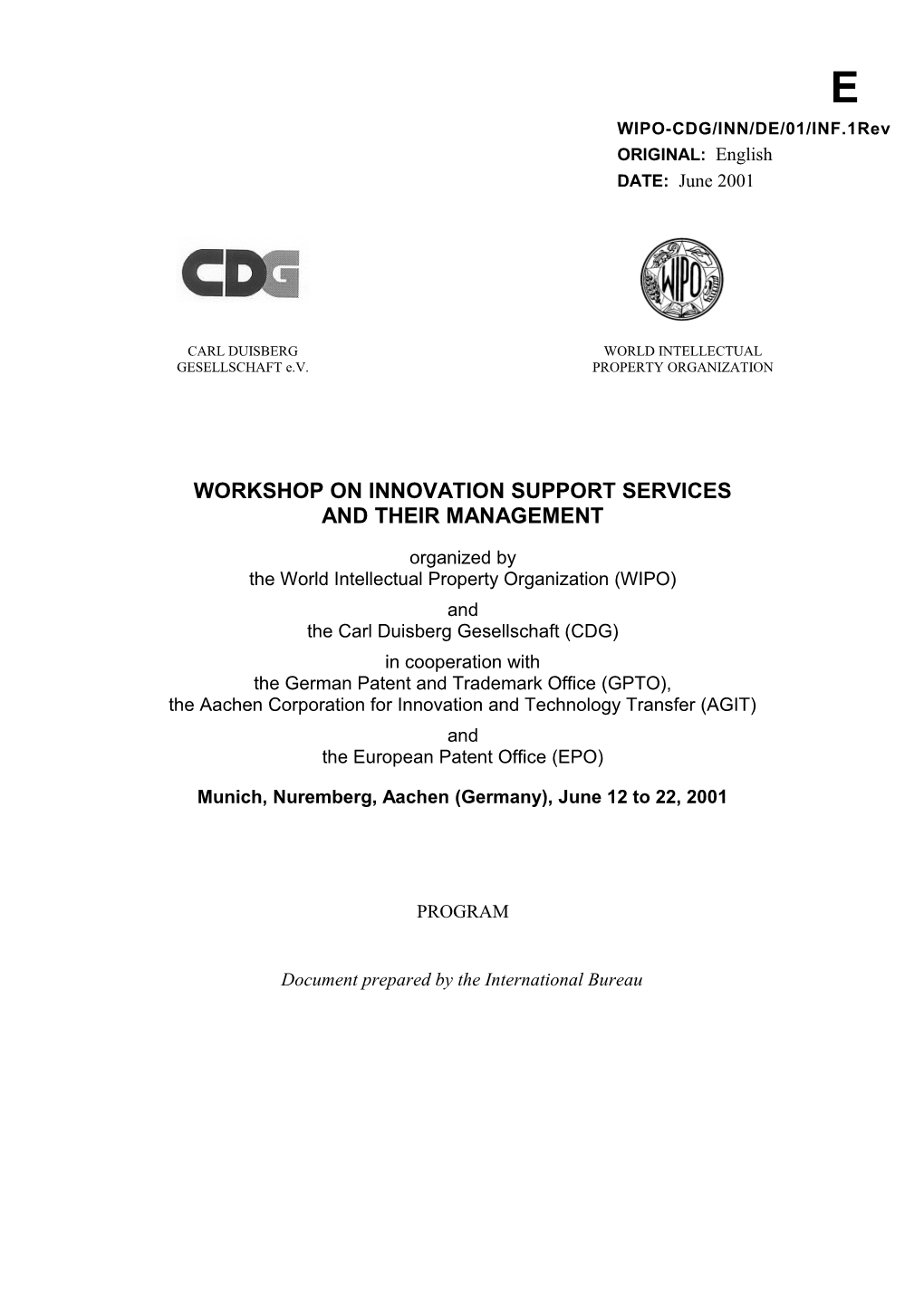 WIPO-CDG/INN/DE/01/INF/1 REV.: Workshop on Innovation Support Services and Their Management