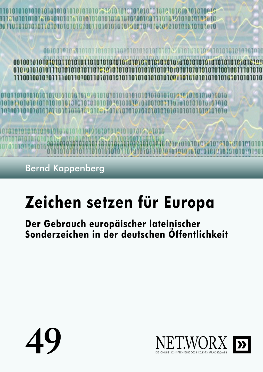 NET.WORX 49 | Zeichen Setzen Für Europa. Der