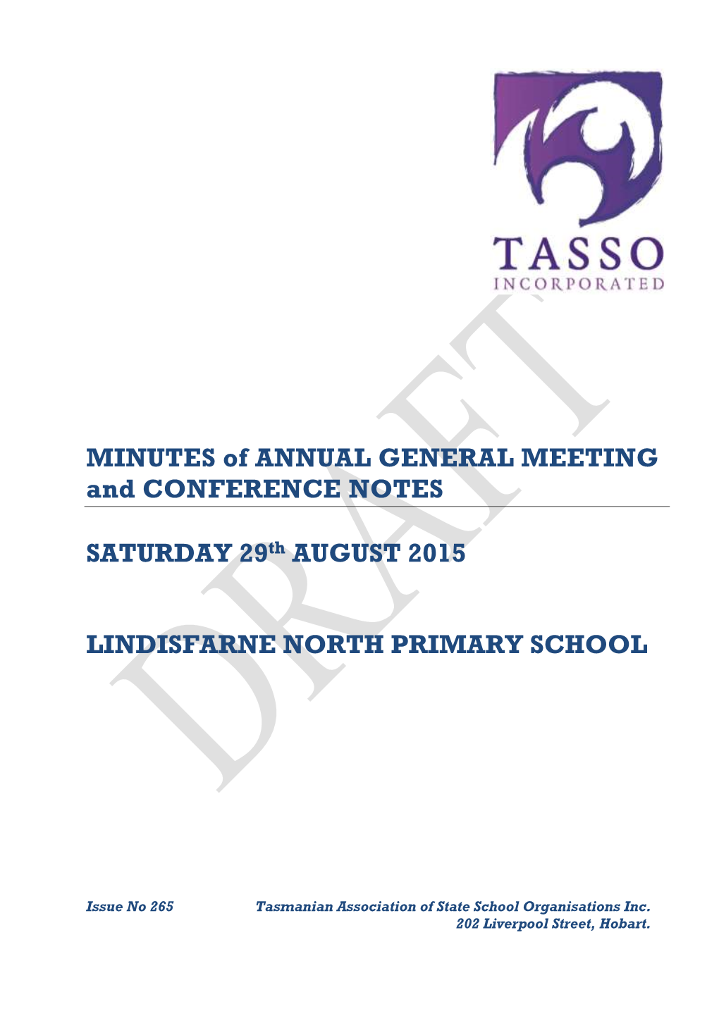MINUTES of ANNUAL GENERAL MEETING and CONFERENCE NOTES