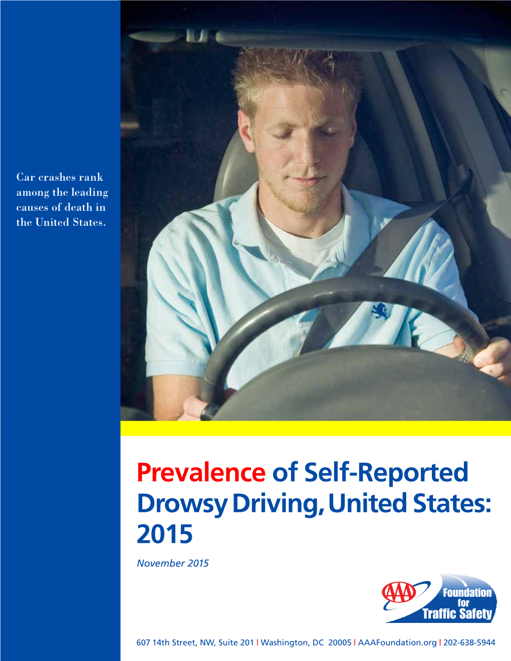 Prevalence of Self-Reported Drowsy Driving, United States: 2015 November 2015
