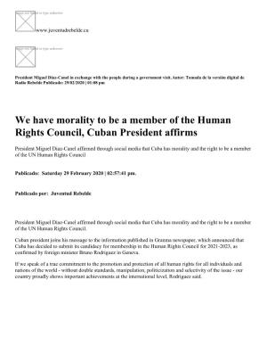 We Have Morality to Be a Member of the Human Rights Council, Cuban President Affirms