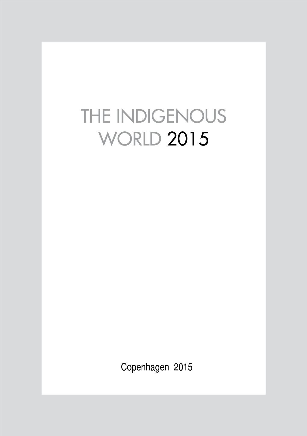 The Indigenous World 2015