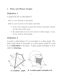 1 Plane and Planar Graphs Definition 1 a Graph G(V,E) Is Called Plane If