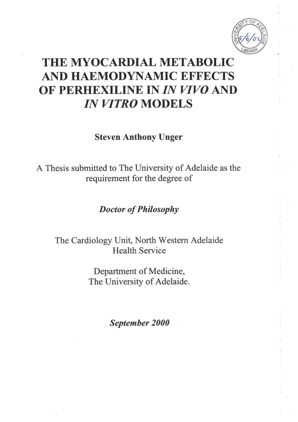 The Myocardial Metabolic and Haemodynamic Effects of Perhexiline in I]Y Wvo and Nv Vitro Models