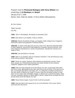 Program Note for Pinewood Dialogue with Terry Gilliam and Screenings of 12 Monkeys and Brazil January 6 & 7, 1996 Series