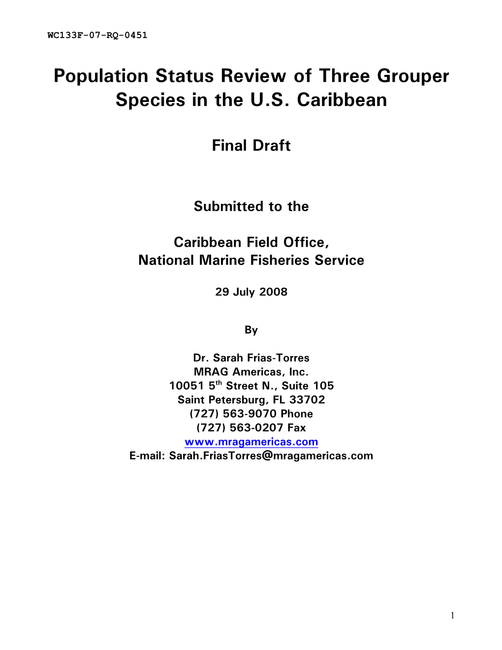 Population Status Review of Three Grouper Species in the U.S. Caribbean