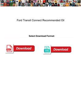 Ford Transit Connect Recommended Oil