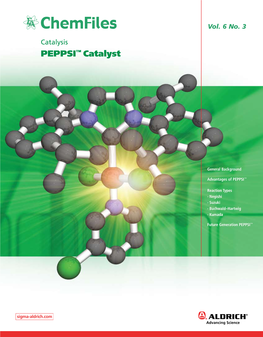 Catalysis PEPPSI™ Catalyst