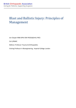 Blast and Ballistic Injury: Principles of Management