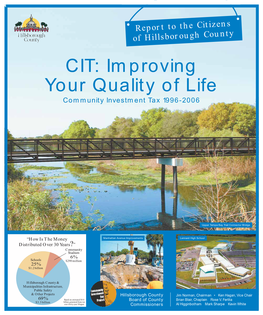 Citizens of Hillsborough County CIT: Improving Your Quality of Life Community Investment Tax 1996-2006