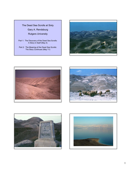 The Dead Sea Scrolls at Sixty Gary A. Rendsburg Rutgers University