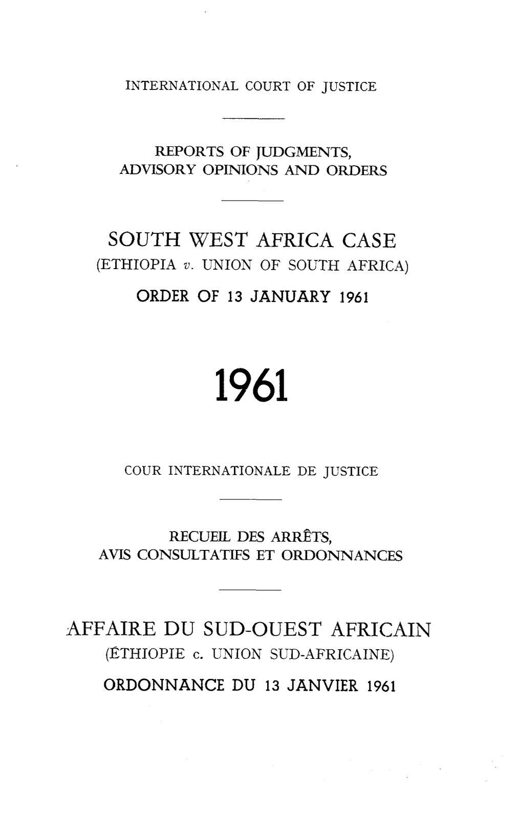 South West Africa Case Affaire Du Sud-Ouest Africain