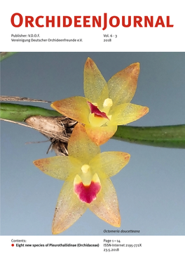 Eight New Species of Pleurothallidinae (Orchidaceae) ISSN-Internet 2195-772X 23.5.2018 Orchideenjournal Internet | Vol