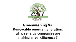 Greenwashing Vs. Renewable Energy Generation