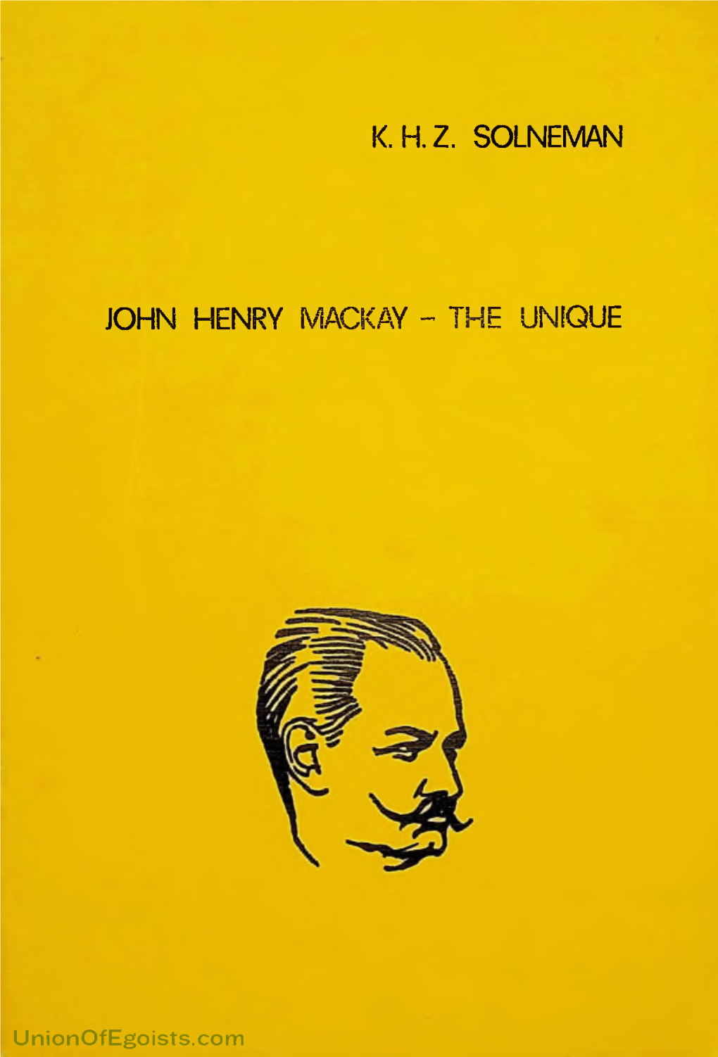 K.H.Z. Solneman John Henry Mackay