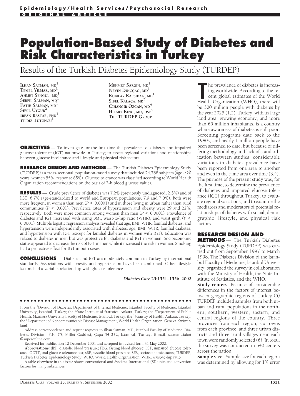 Population-Based Study of Diabetes and Risk Characteristics in Turkey Results of the Turkish Diabetes Epidemiology Study (TURDEP)