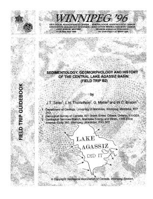 Geomorphic and Sedimentological History of the Central Lake Agassiz Basin