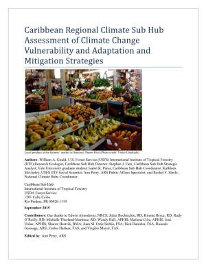 Caribbean Regional Climate Sub Hub Assessment of Climate Change Vulnerability and Adaptation and Mitigation Strategies