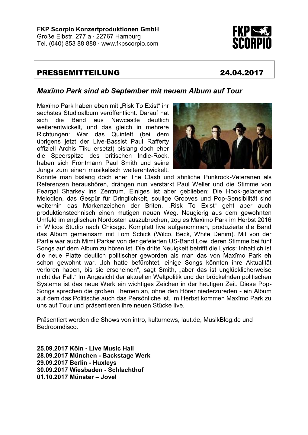 PRESSEMITTEILUNG 24.04.2017 Maxïmo Park Sind Ab September