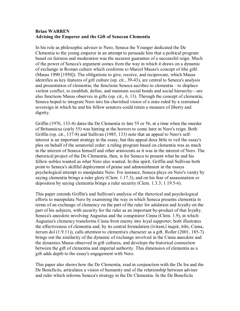 Brian WARREN Advising the Emperor and the Gift of Senecan Clementia in His Role As Philosophic Adviser to Nero, Seneca the Young