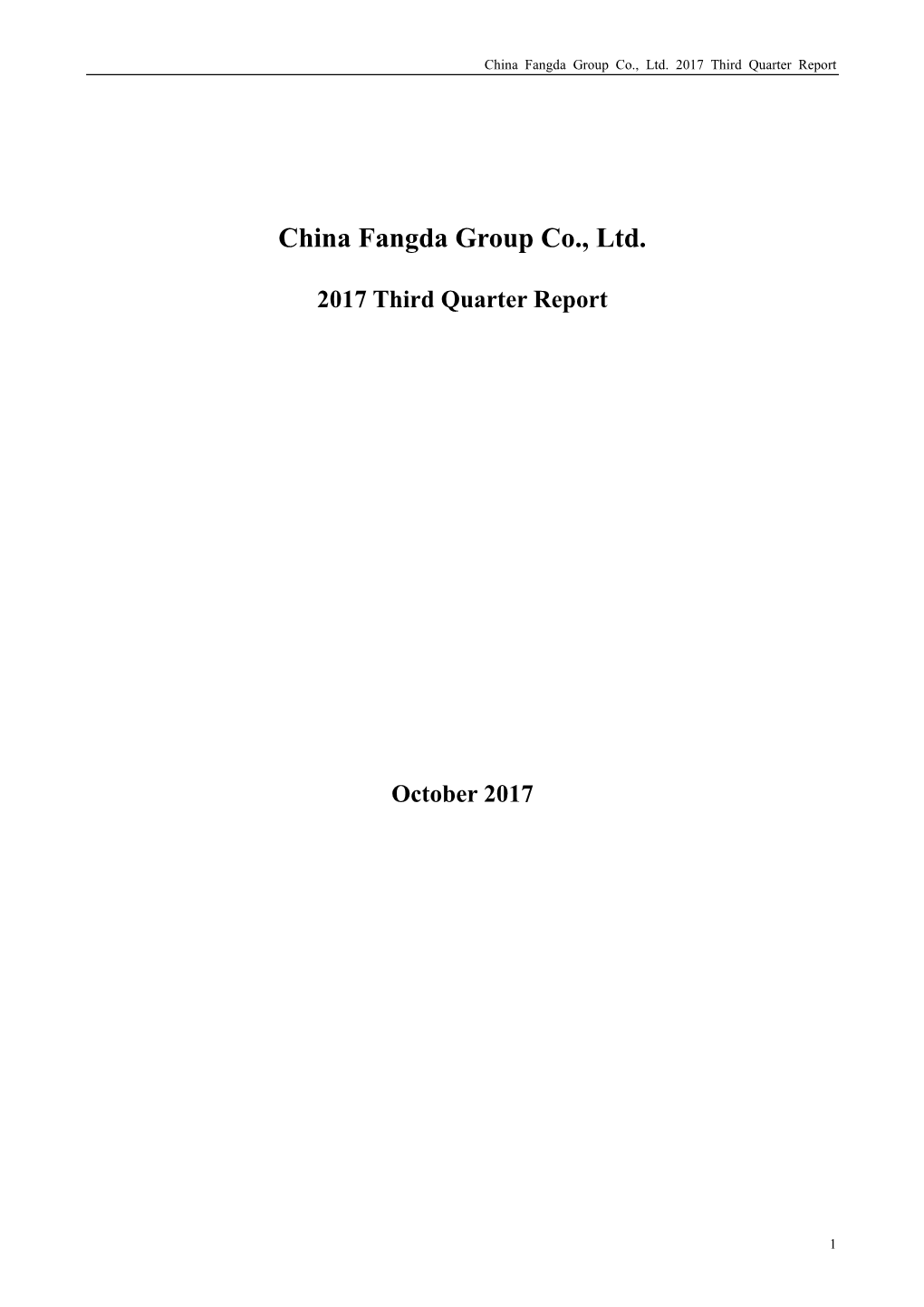 China Fangda Group Co., Ltd. 2017 Third Quarter Report