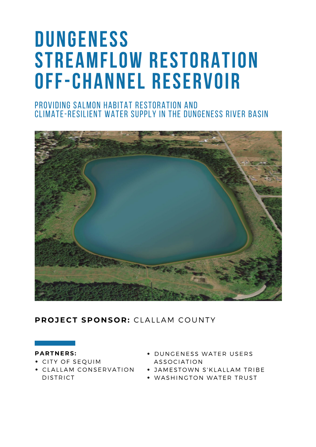 Dungeness Streamflow Restoration Off-Channel Reservoir Providing Salmon Habitat Restoration and Climate-Resilient Water Supply in the Dungeness River Basin