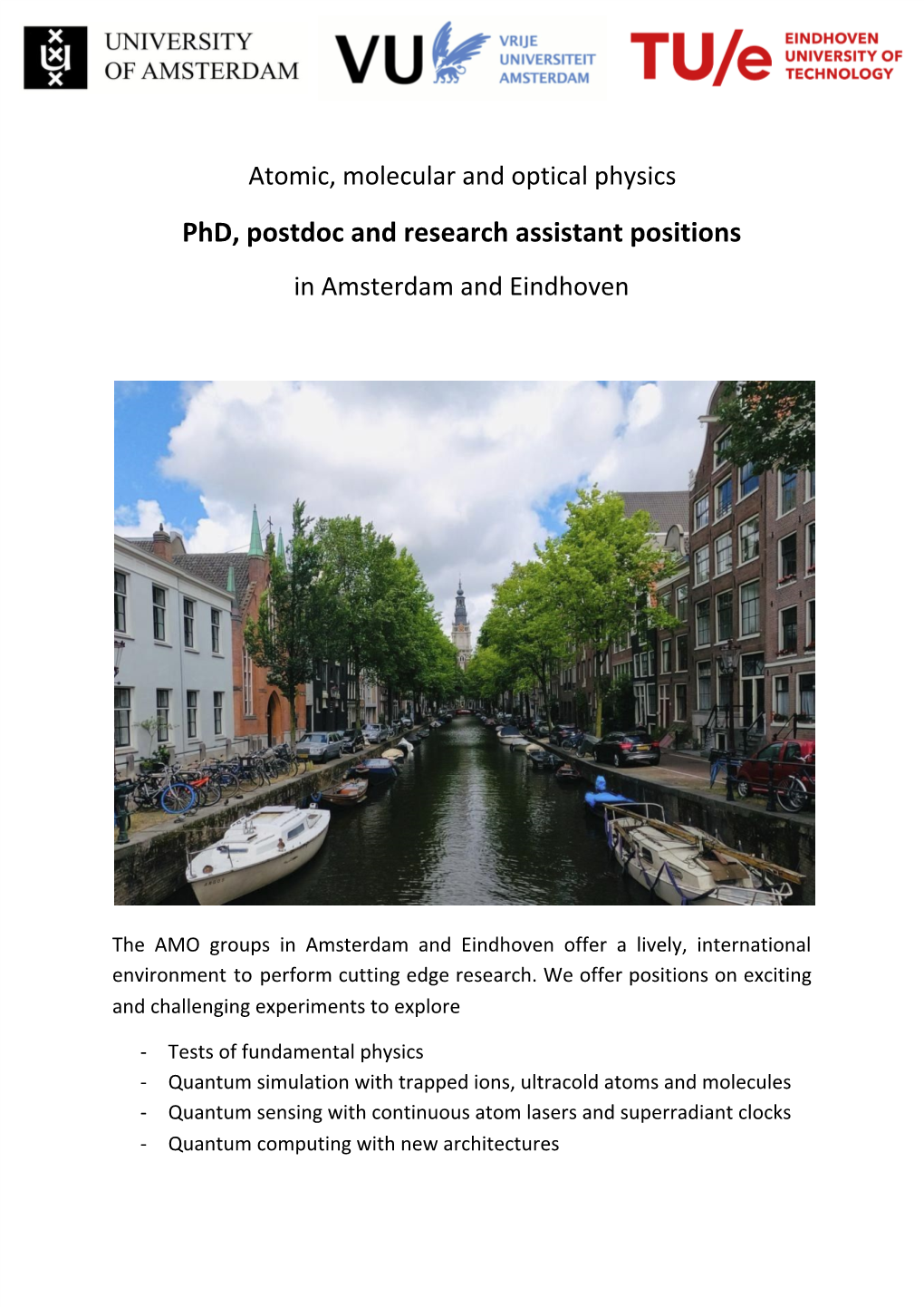 Phd, Postdoc and Research Assistant Positions in Amsterdam and Eindhoven