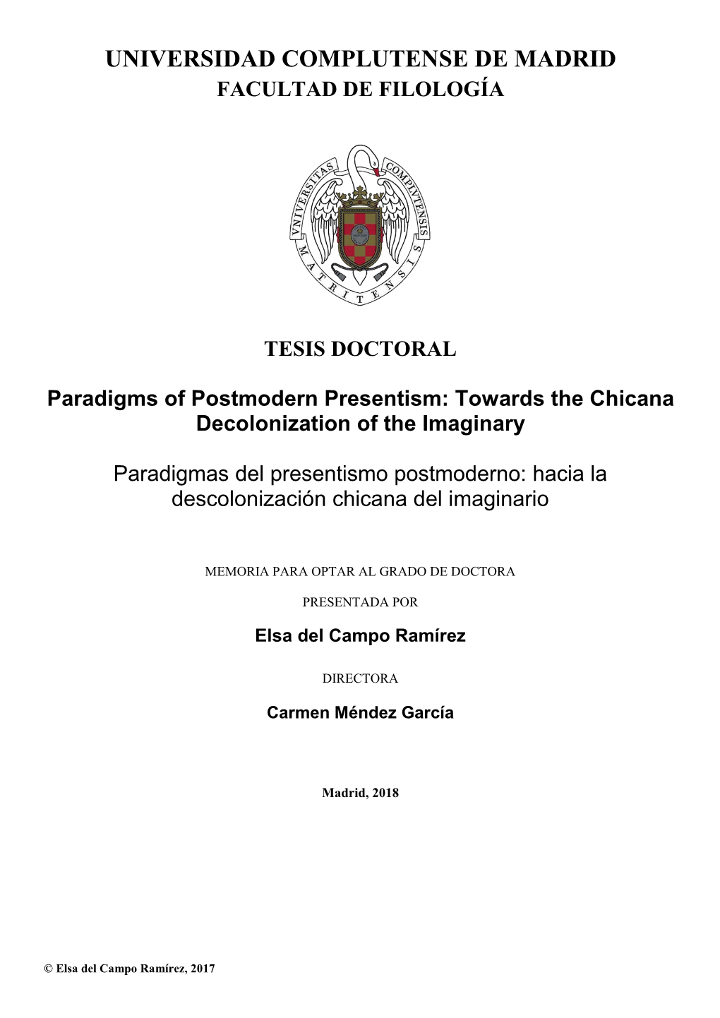 Paradigms of Postmodern Presentism: Towards the Chicana Decolonization of the Imaginary