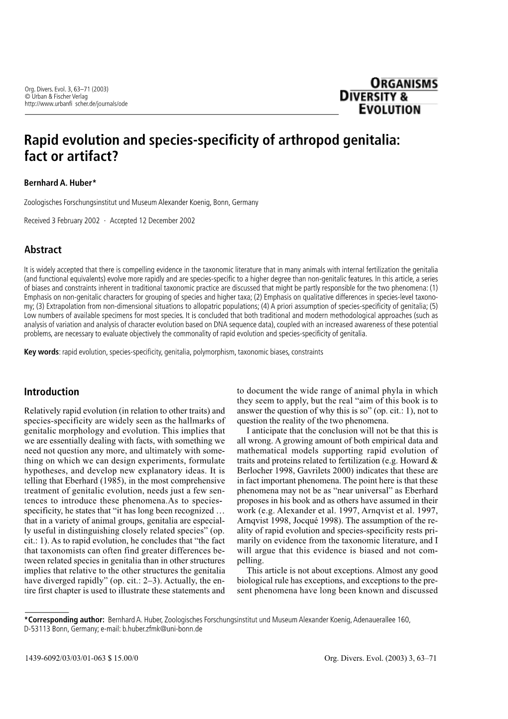 Rapid Evolution and Species-Specificity of Arthropod Genitalia: Fact Or Artifact?