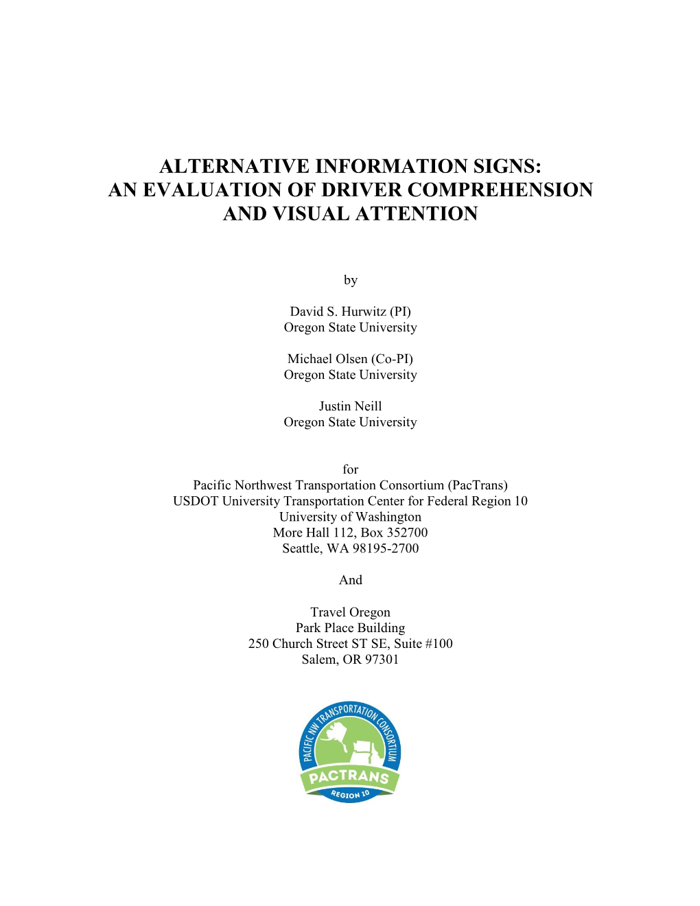 Alternative Information Signs: an Evaluation of Driver Comprehension and Visual Attention