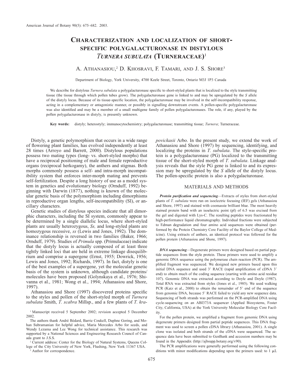 Specific Polygalacturonase in Distylous Turnera Subulata (Turneraceae)1