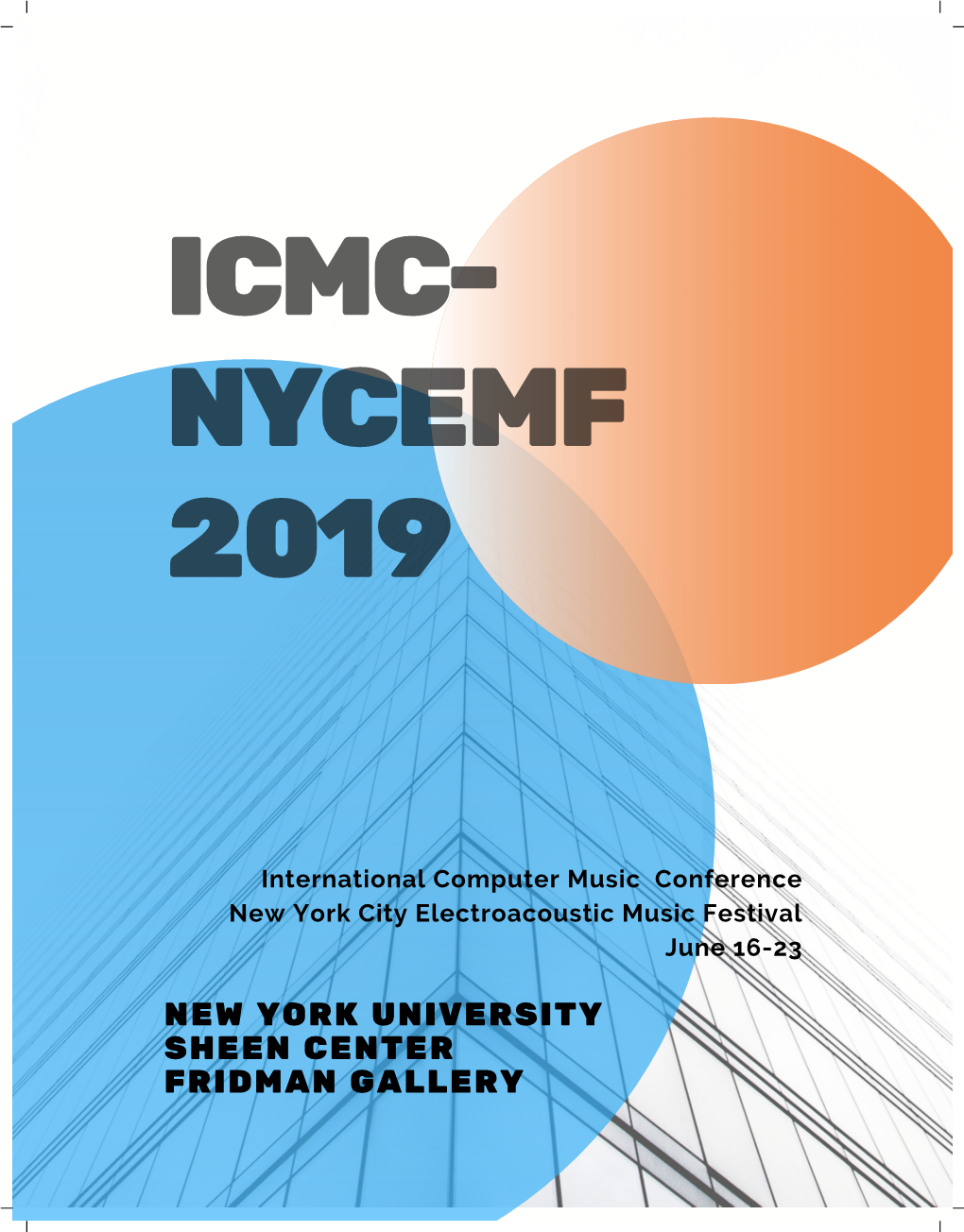 New York University Sheen Center Fridman Gallery International Computer Music Conference __