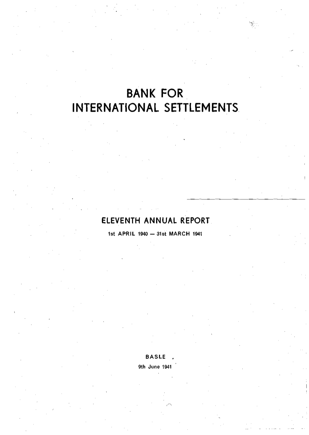 11Th Annual Report of the Bank for International Settlements