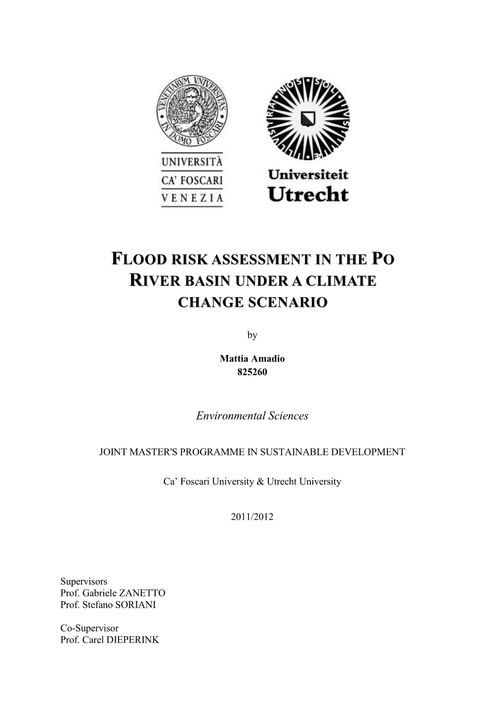 Flood Risk Assessment in the Po River Basin Under a Climate Change Scenario