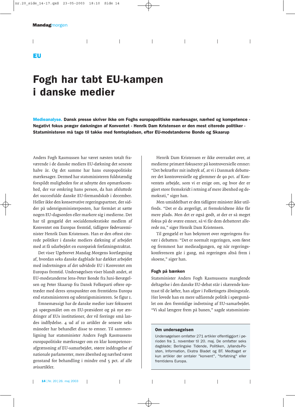 Fogh Har Tabt EU-Kampen I Danske Medier