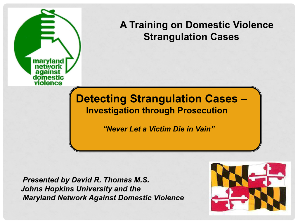A Training on Domestic Violence Strangulation Cases