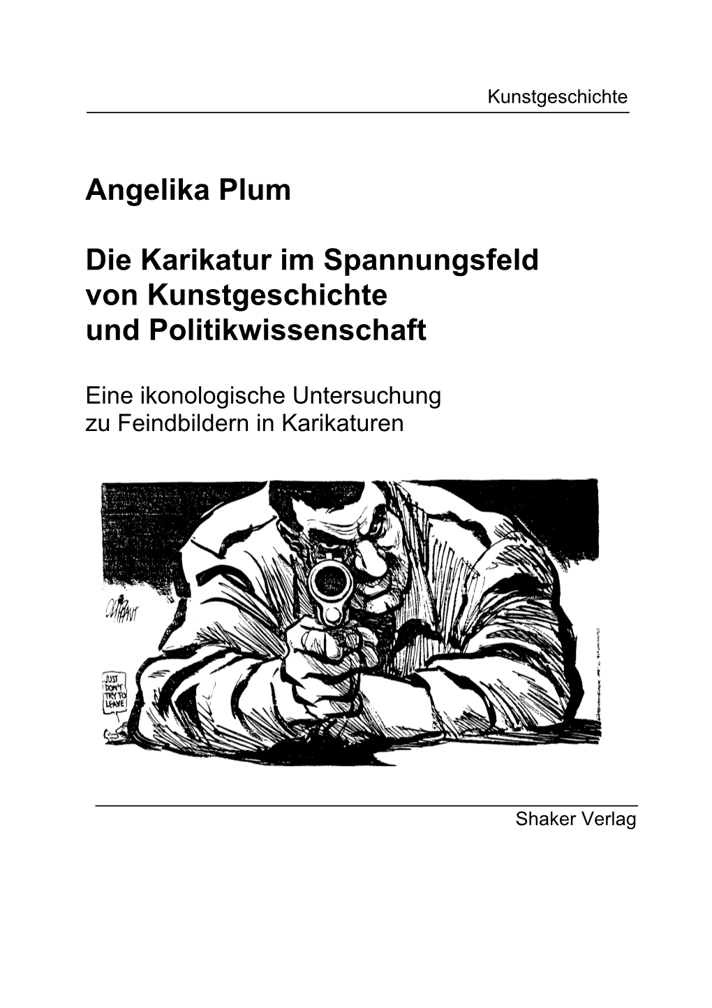 Angelika Plum Die Karikatur Im Spannungsfeld Von