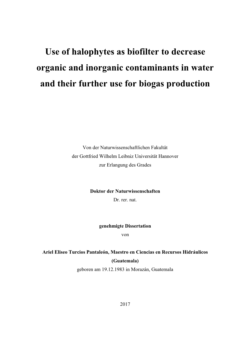 Use of Halophytes As Biofilter to Decrease Organic and Inorganic Contaminants in Water and Their Further Use for Biogas Production