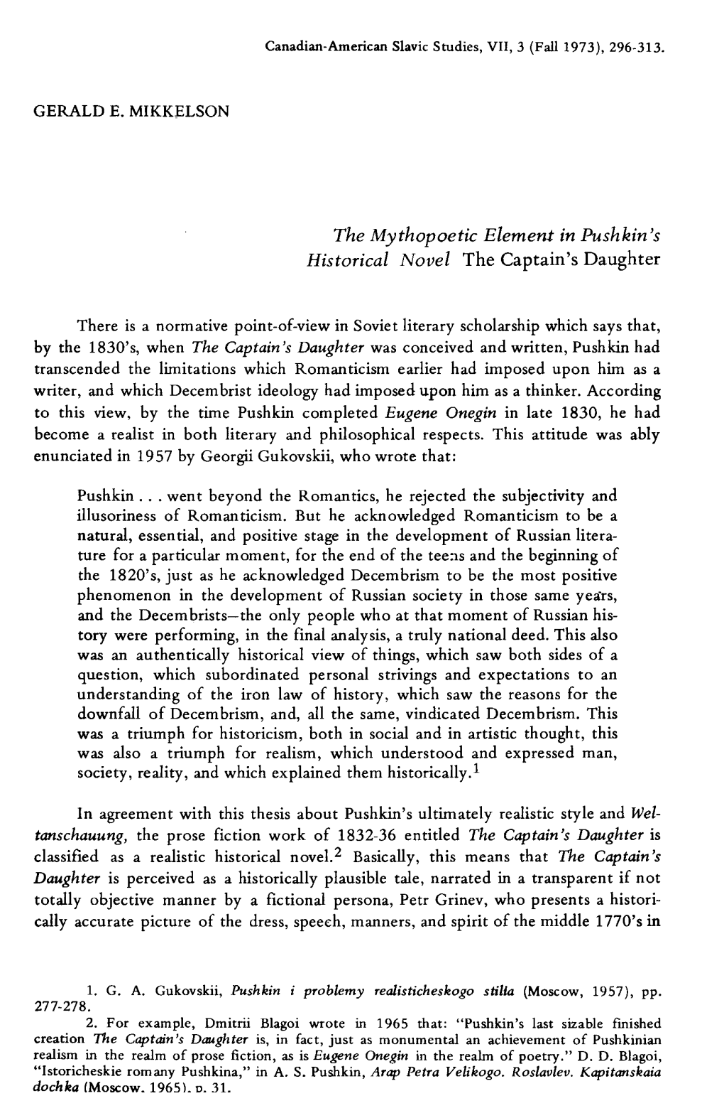 GERALD E. MIKKELSON the Mythopoetic Element in Pushkin's