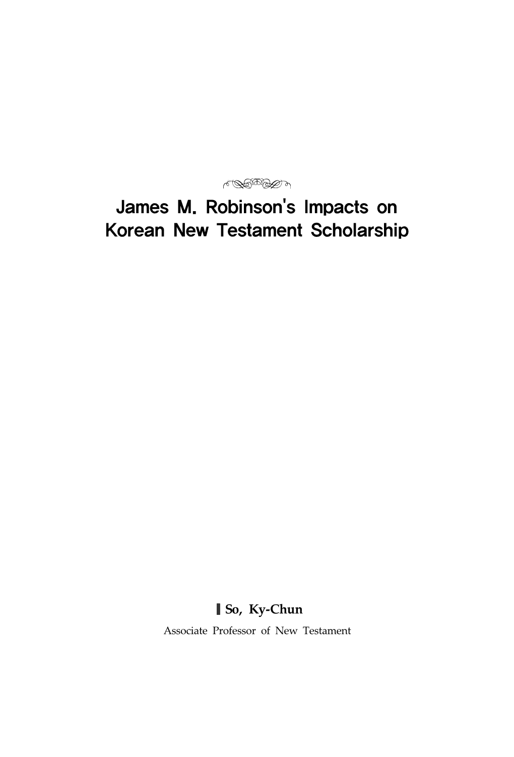 James M. Robinson's Impacts on Korean New Testament Scholarship